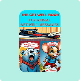 Cover of a cheerful children's book about animal get well messages.